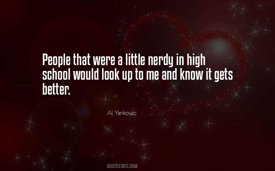 Quotes About Nerdy #1168599