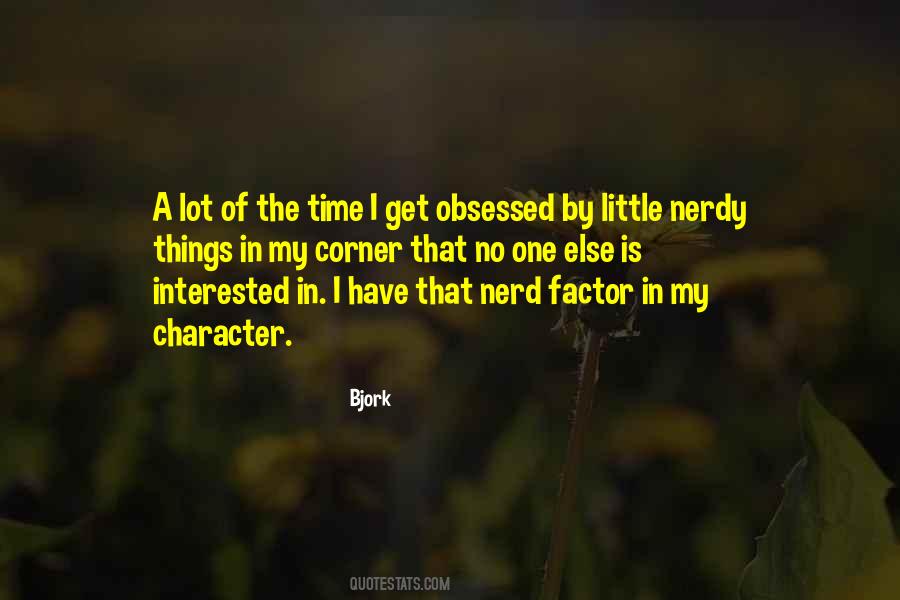 Quotes About Nerdy #36016