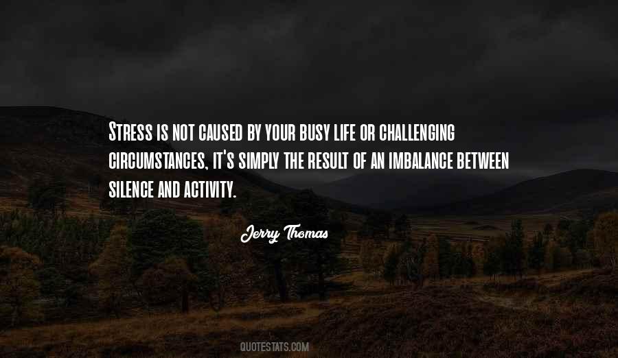 Challenging Circumstances Quotes #1045161