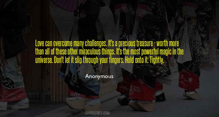 Treasure Worth Quotes #476945