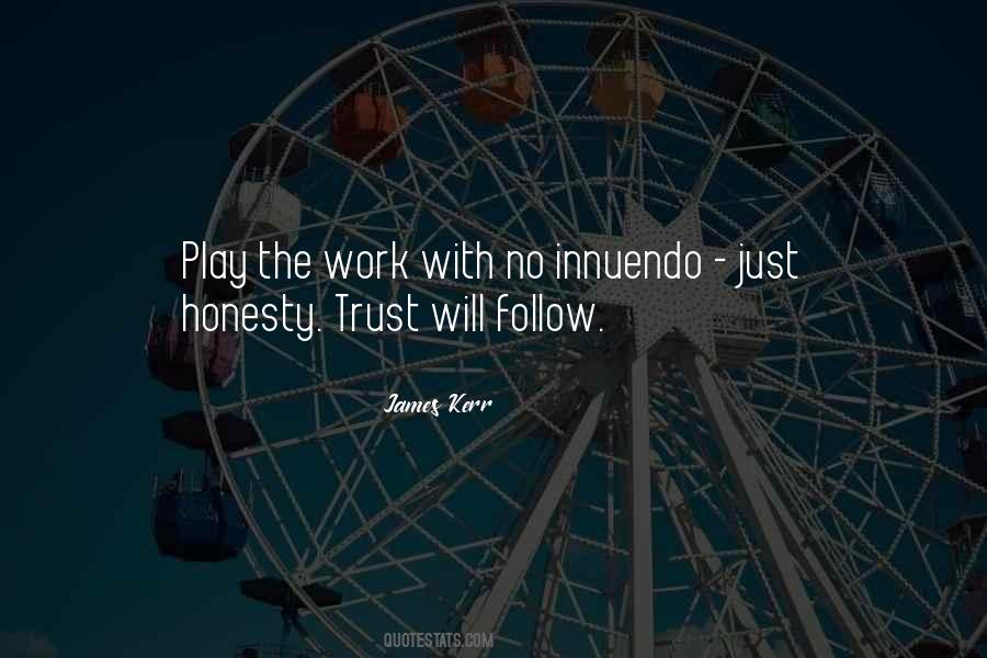 Trust Honesty Quotes #1337413