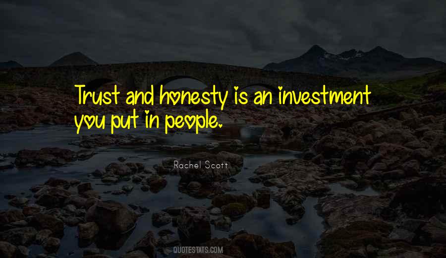 Trust Honesty Quotes #584912