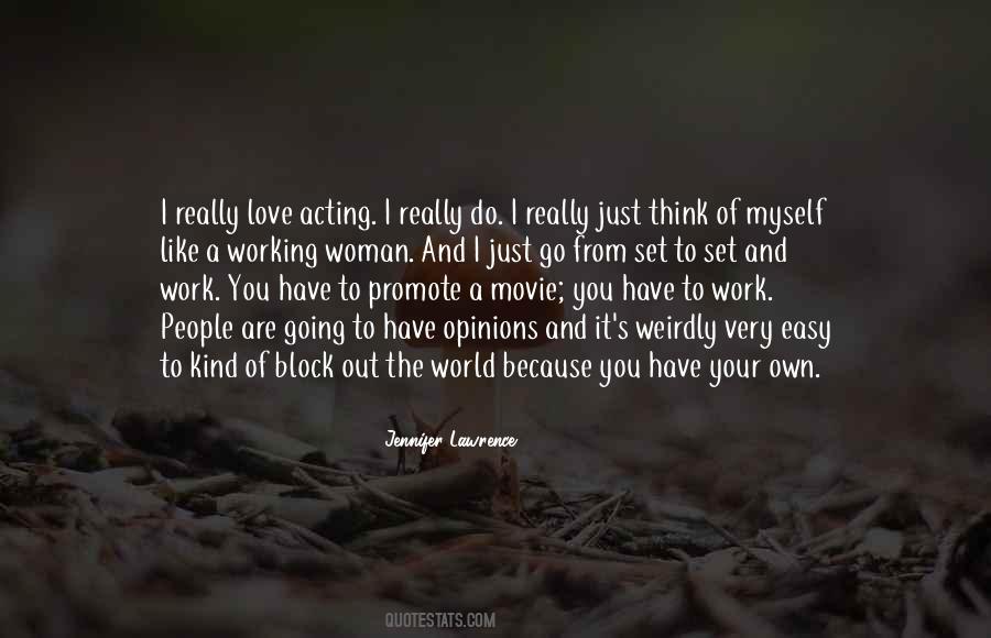 Quotes About Acting Out Of Love #1416137