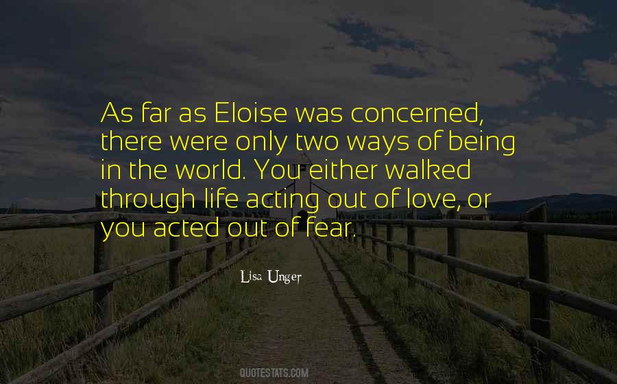 Quotes About Acting Out Of Love #1826846