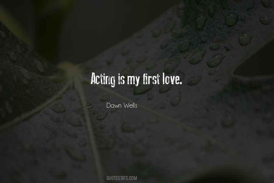 Quotes About Acting Out Of Love #68973