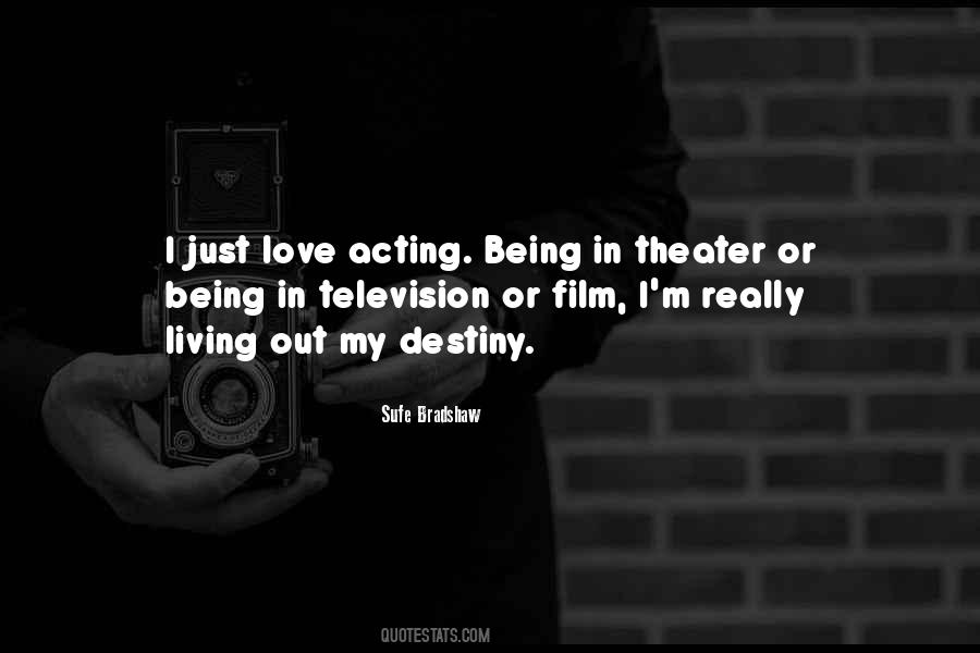 Quotes About Acting Out Of Love #79987