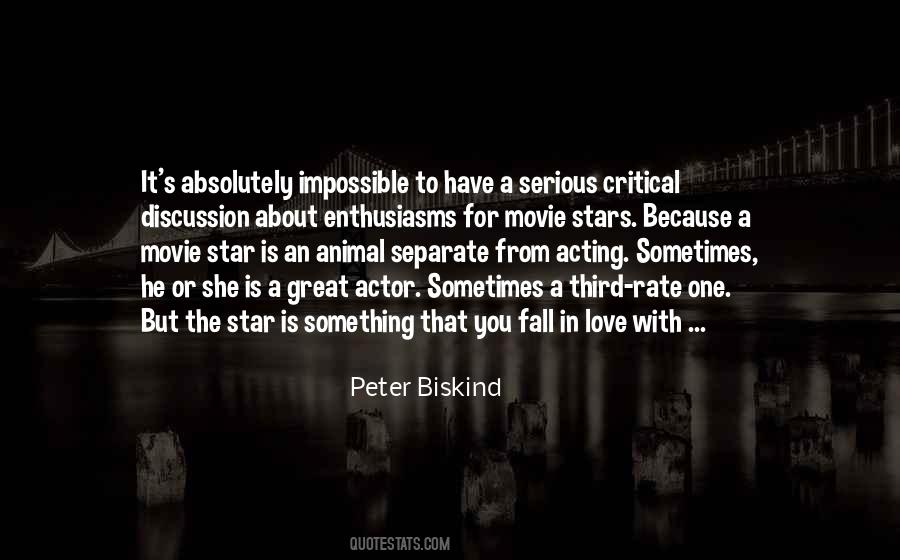 Quotes About Acting Out Of Love #87319