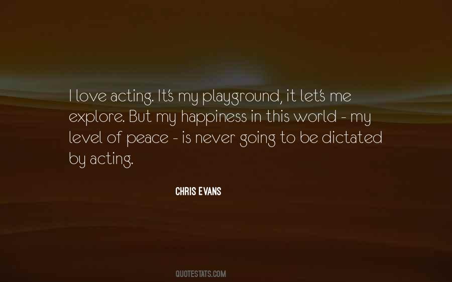 Quotes About Acting Out Of Love #87777