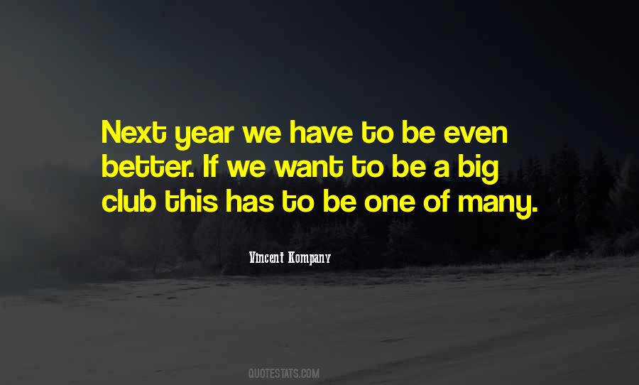 Quotes About Next Year #1290965