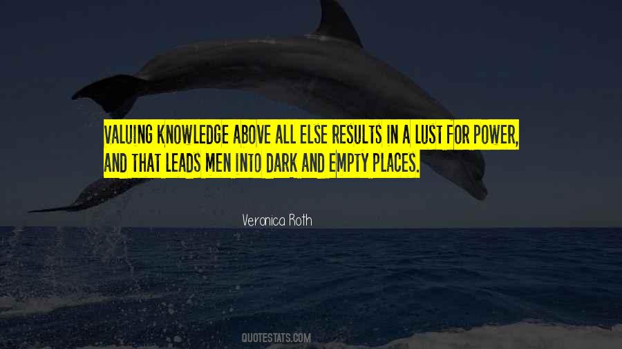 Quotes About Valuing Knowledge #133559