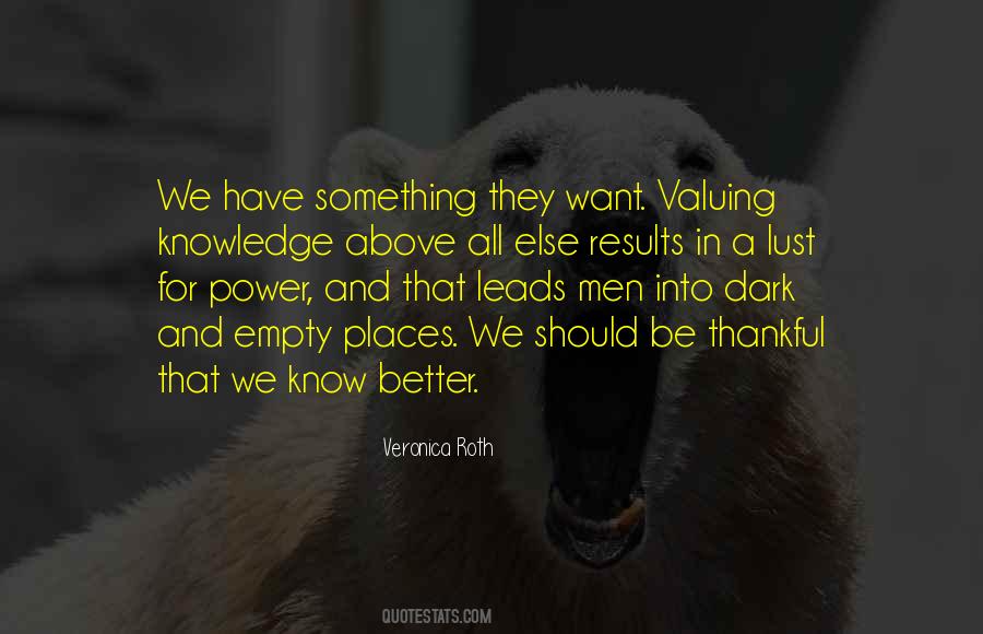 Quotes About Valuing Knowledge #1732913