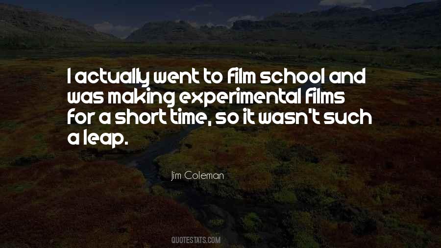 Quotes About Experimental Film #1409053 Quotes About Experimental Film #1409053