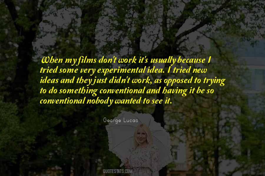 Quotes About Experimental Film #793314 Quotes About Experimental Film #793314