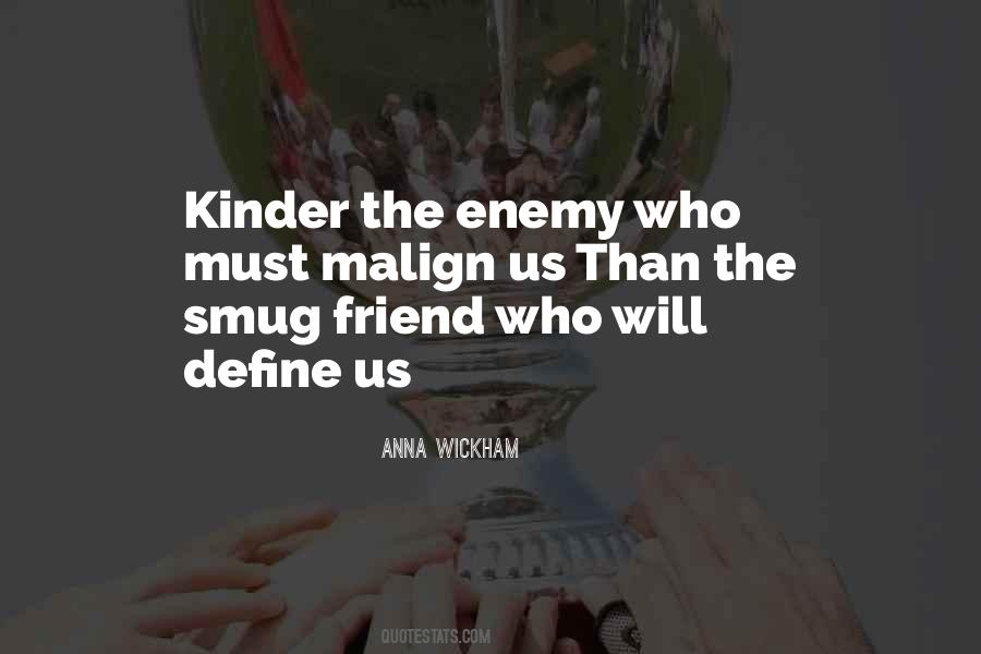 Quotes About Kinder #1112502