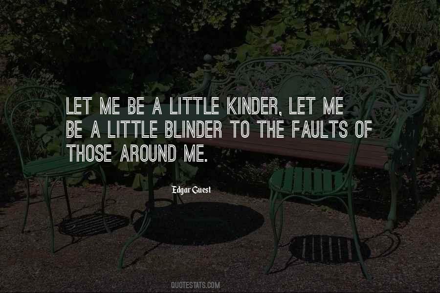 Quotes About Kinder #1204990