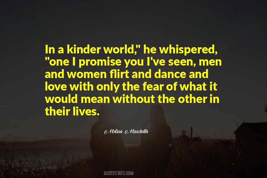 Quotes About Kinder #1691627