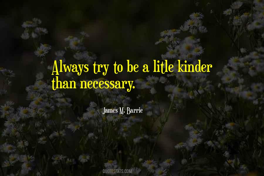 Quotes About Kinder #1796989