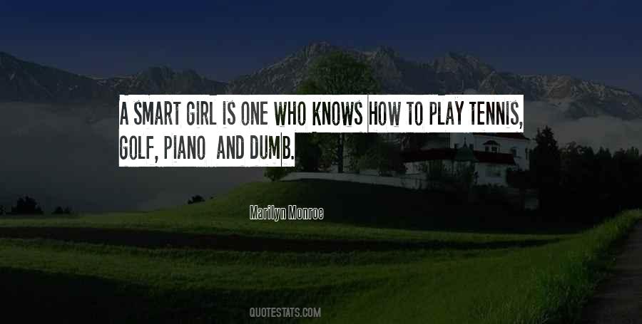 Quotes About Dumb Girl #1720084