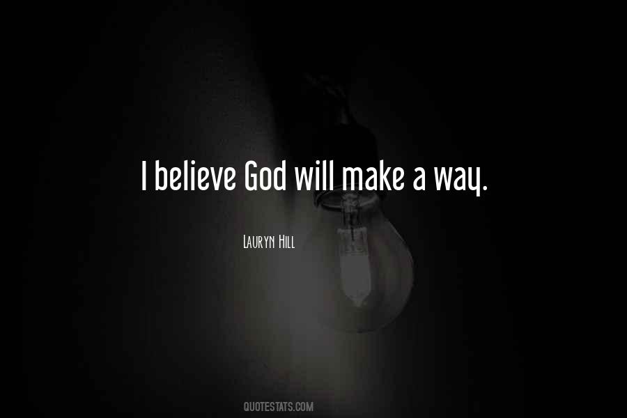 Quotes About God Will Make A Way #652027