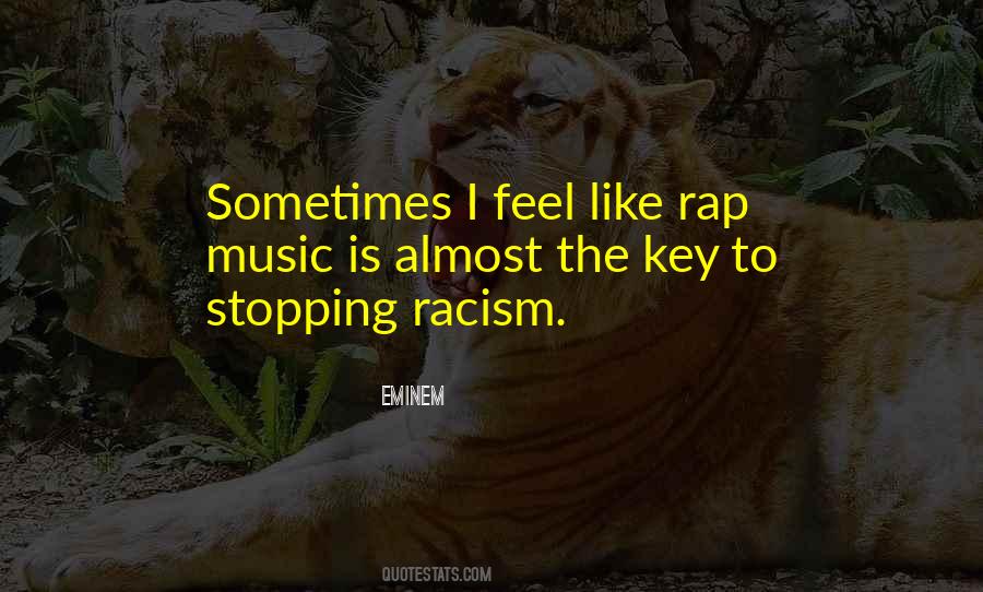 Quotes About Stopping Racism #1667902