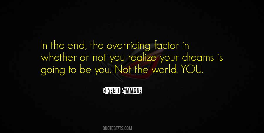 Quotes About Realizing Your Dreams #1422807