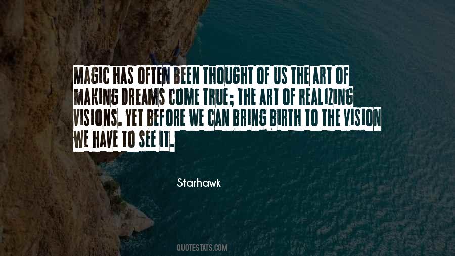Quotes About Realizing Your Dreams #1866298