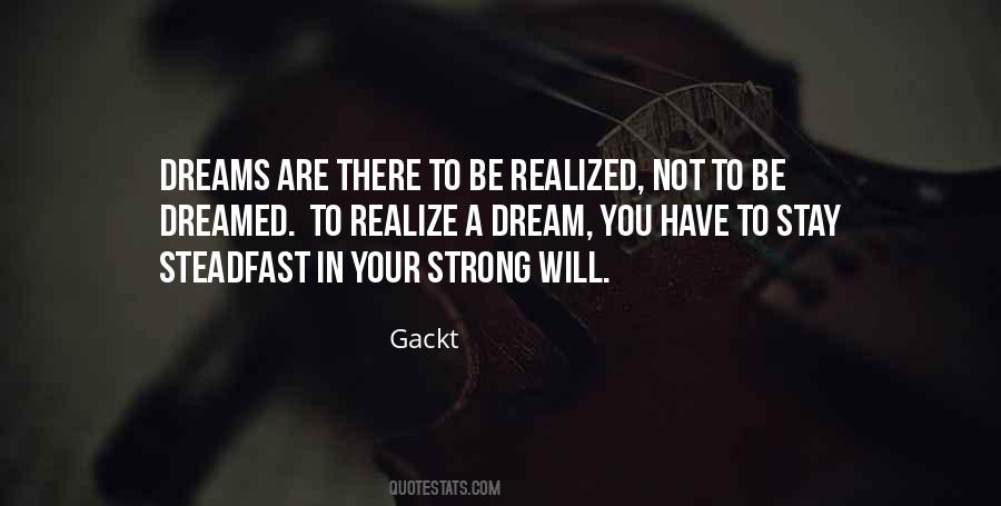 Quotes About Realizing Your Dreams #429184