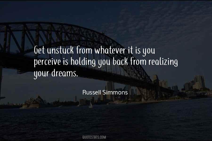 Quotes About Realizing Your Dreams #482280