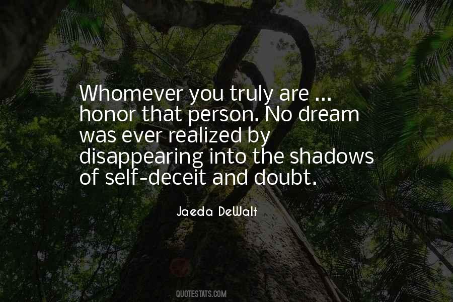 Quotes About Realizing Your Dreams #533286