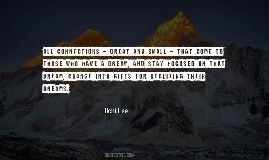 Quotes About Realizing Your Dreams #90936