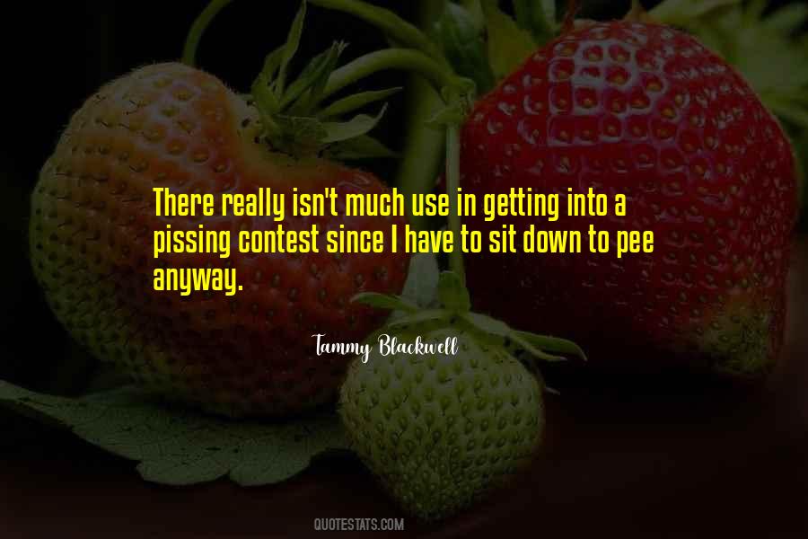 Quotes About Pissing #172394