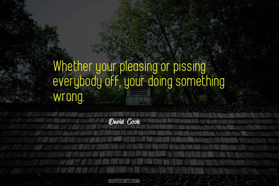 Quotes About Pissing #837608