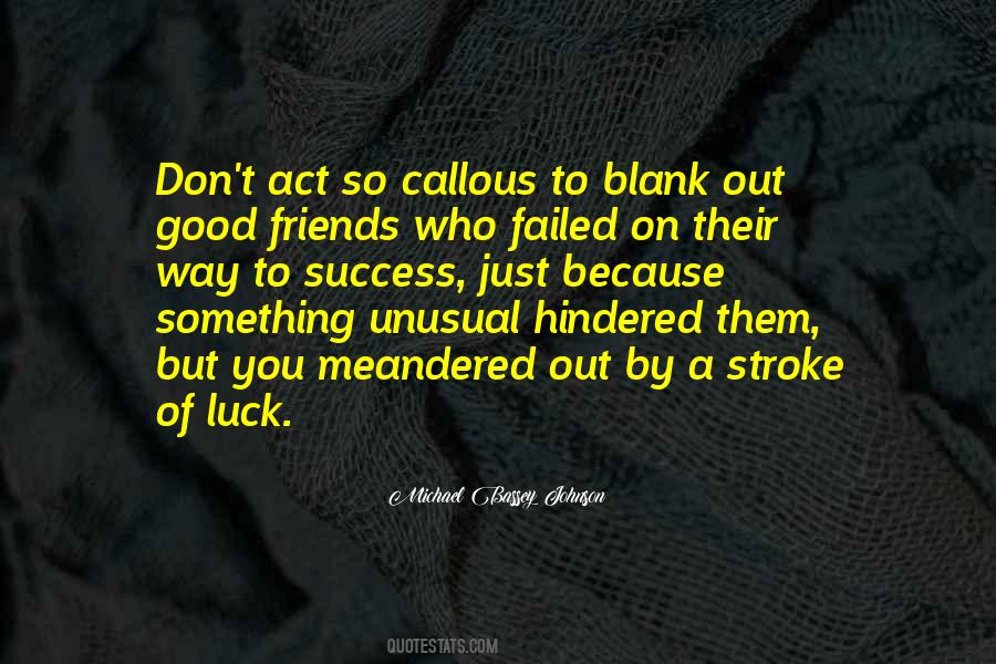 Quotes About Good Luck And Success #1570466