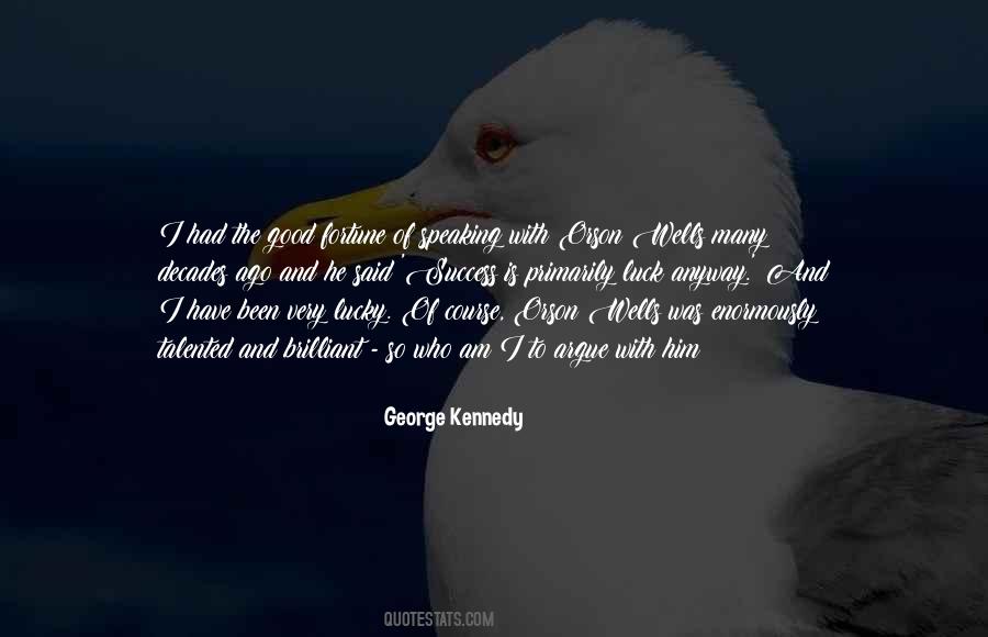 Quotes About Good Luck And Success #901669