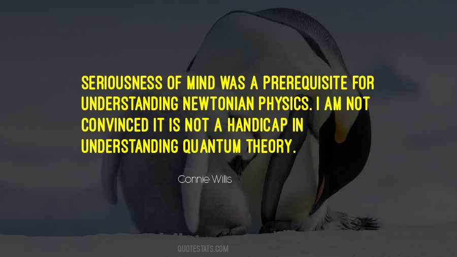 Quotes About Quantum Theory #1253497
