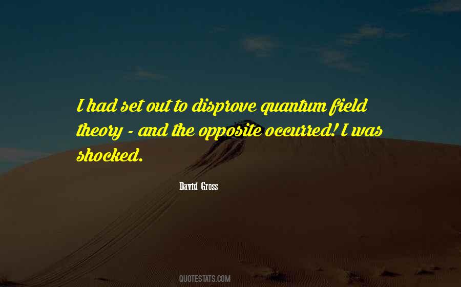 Quotes About Quantum Theory #1359259