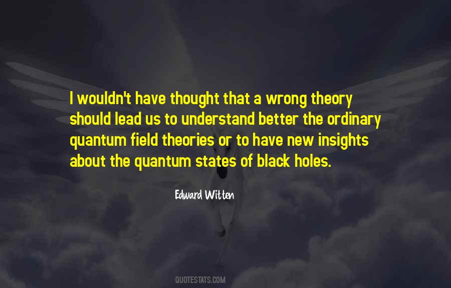 Quotes About Quantum Theory #1439007