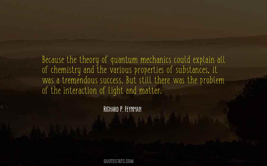 Quotes About Quantum Theory #1493211