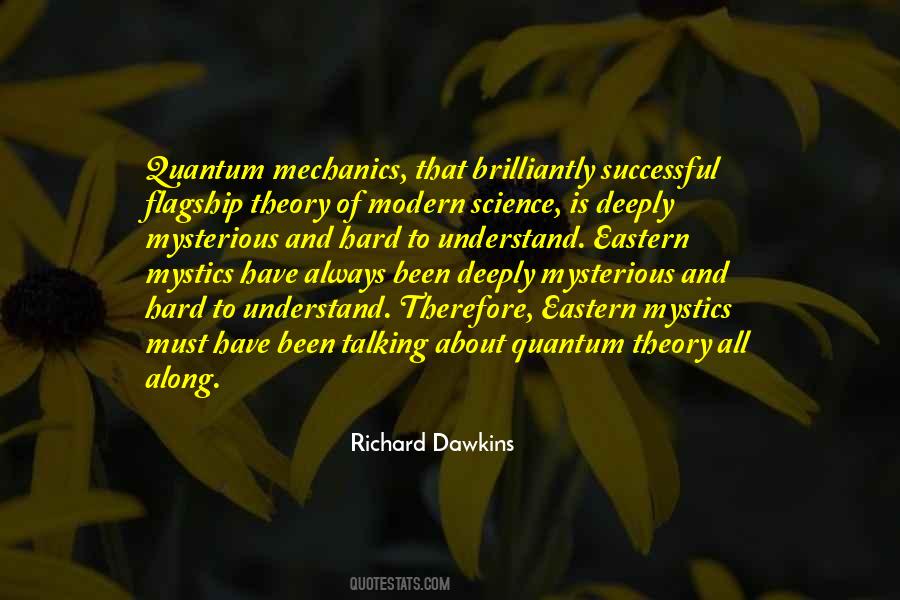 Quotes About Quantum Theory #1594805