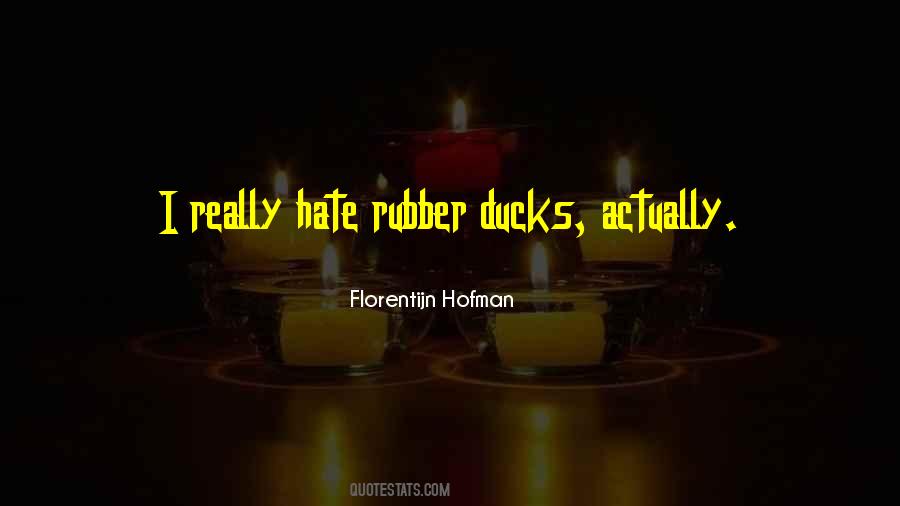 Quotes About Rubber Ducks #265884