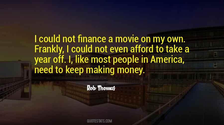 Movie Finance Quotes #1491762