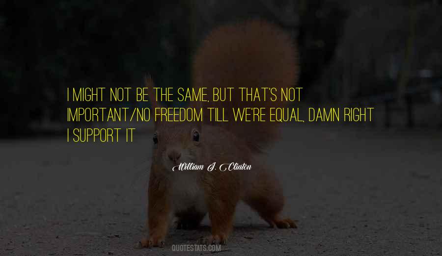 Quotes About No Freedom #1259244