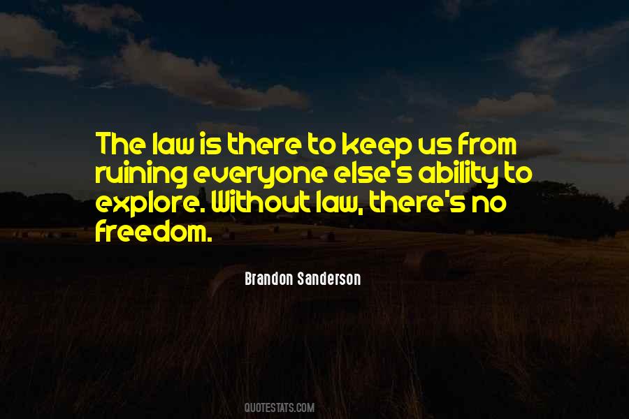 Quotes About No Freedom #1510514