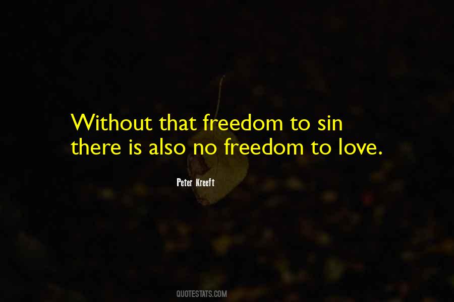 Quotes About No Freedom #1710720