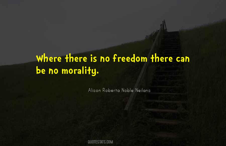 Quotes About No Freedom #221836