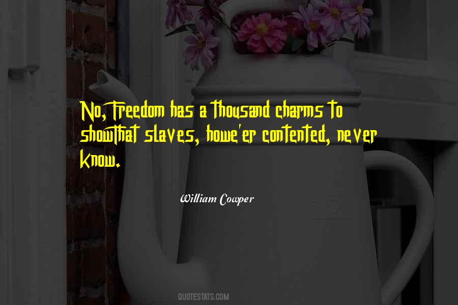 Quotes About No Freedom #989848