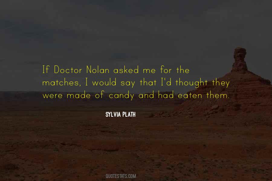 Quotes About Nolan #322058