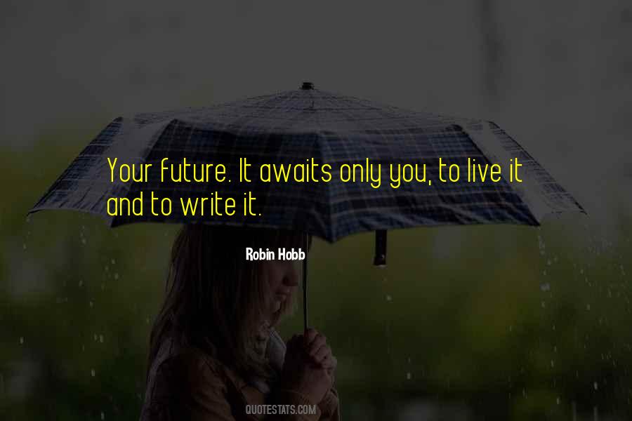 Write Your Future Quotes #809298