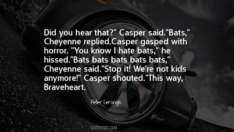 Quotes About Casper #1229703