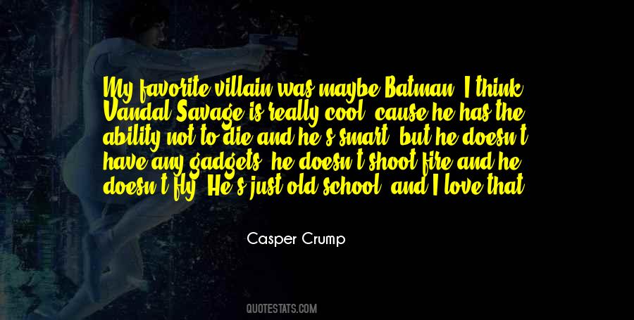 Quotes About Casper #1273518